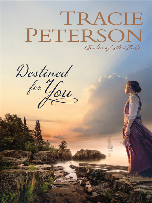 Title details for Destined for You by Tracie Peterson - Available